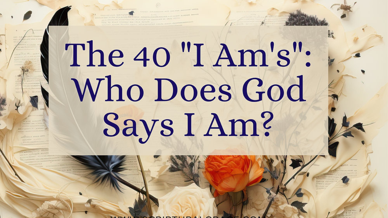 40 statements of who god says i am